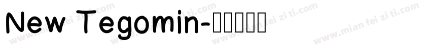 New Tegomin字体转换